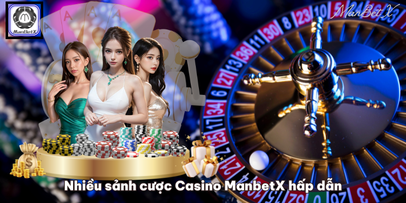 Nhiều sảnh cược Casino ManbetX hấp dẫn